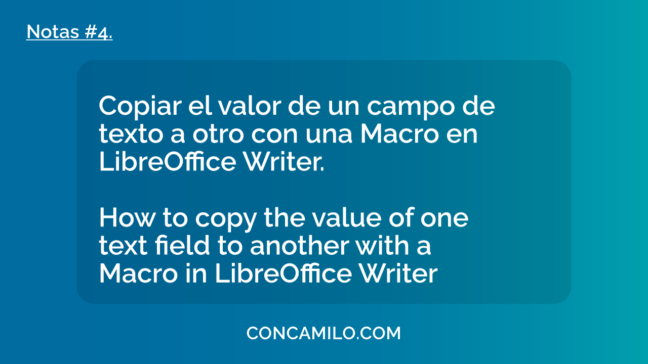 Cómo copiar el valor de un campo de texto a otro con una Macro en LibreOffice Writer