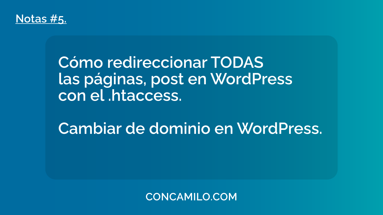 Cómo redireccionar TODAS las páginas, post en WordPress con el .htaccess